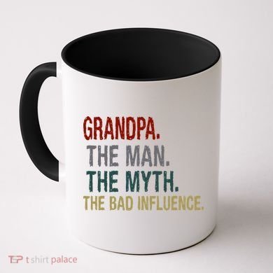 Grandpa Man Myth The Bad Influence Humor Coffee Mug