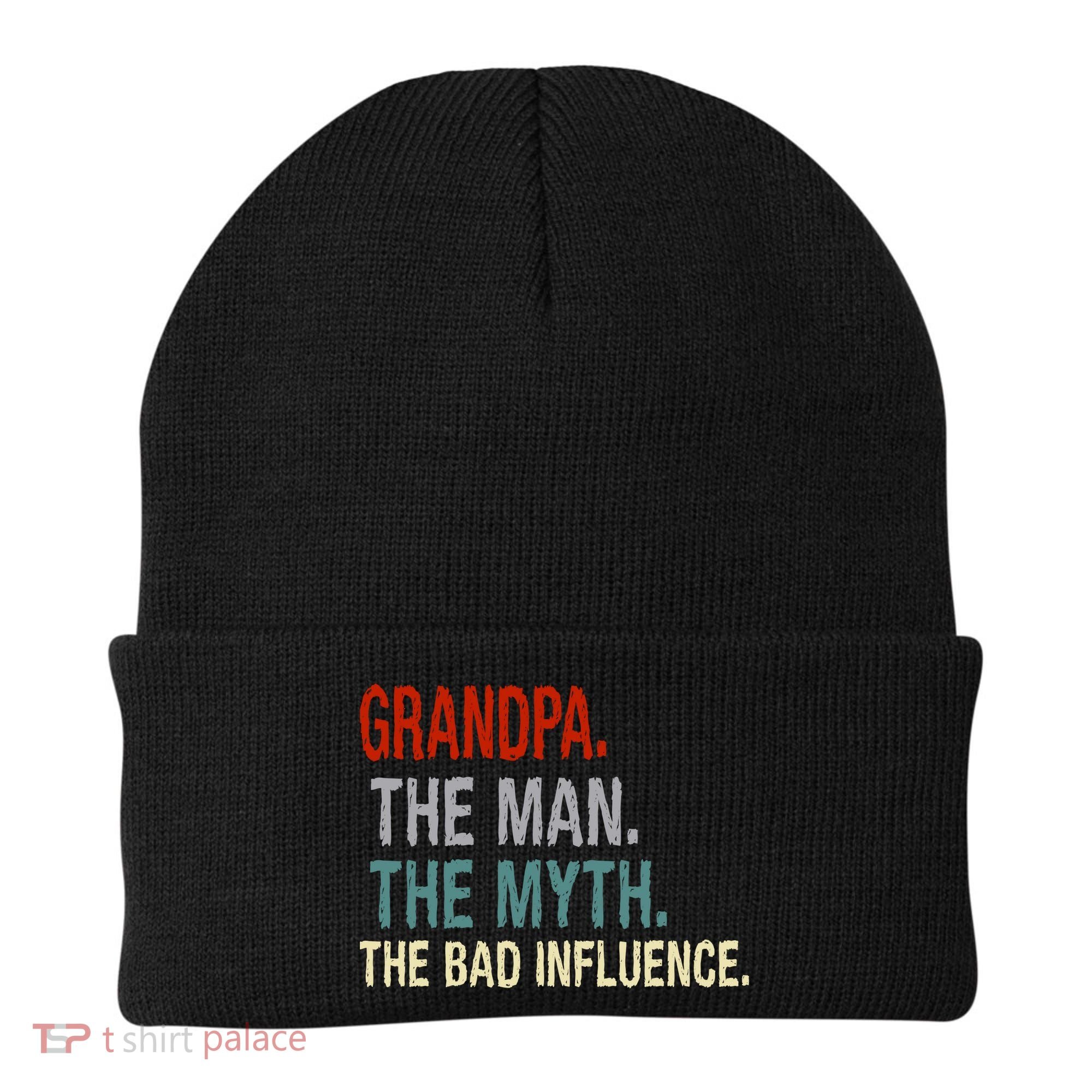 Grandpa Man Myth The Bad Influence Humor Beanie