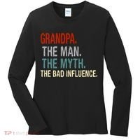 Grandpa Man Myth The Bad Influence Humor Women's Long Sleeve Shirt thumb 0