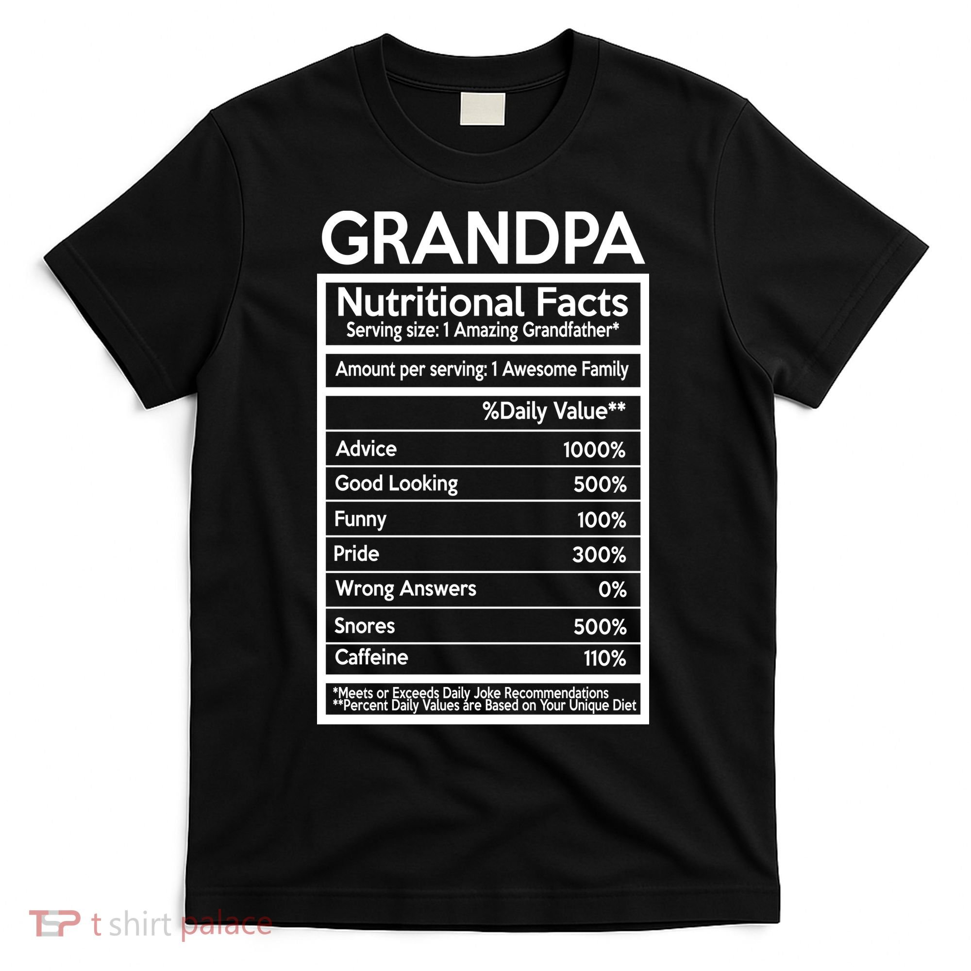 Grandpa Nutritional Facts T-Shirt