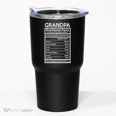 Grandpa Nutritional Facts Tumbler