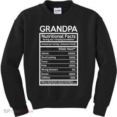 Grandpa Nutritional Facts Kids Sweatshirt