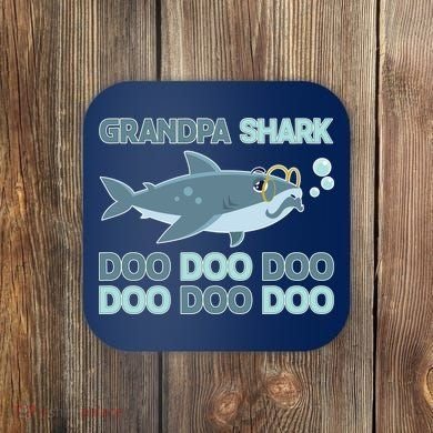 Grandpa Shark Doo Doo Doo Coaster