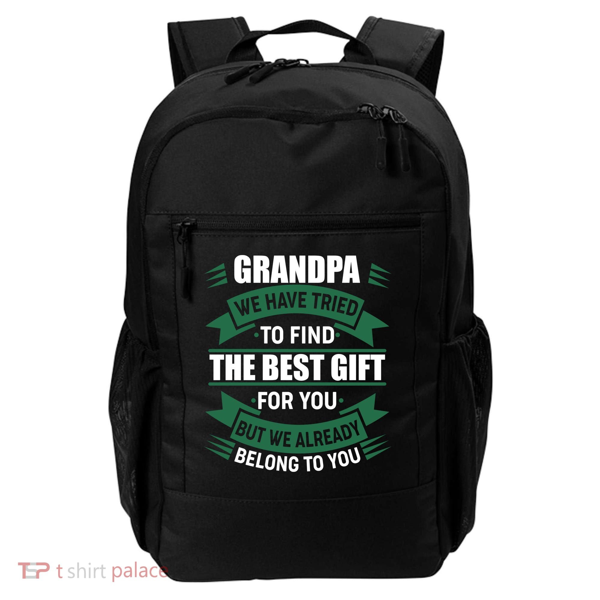 Grandpa The Best Gift For You Backpack