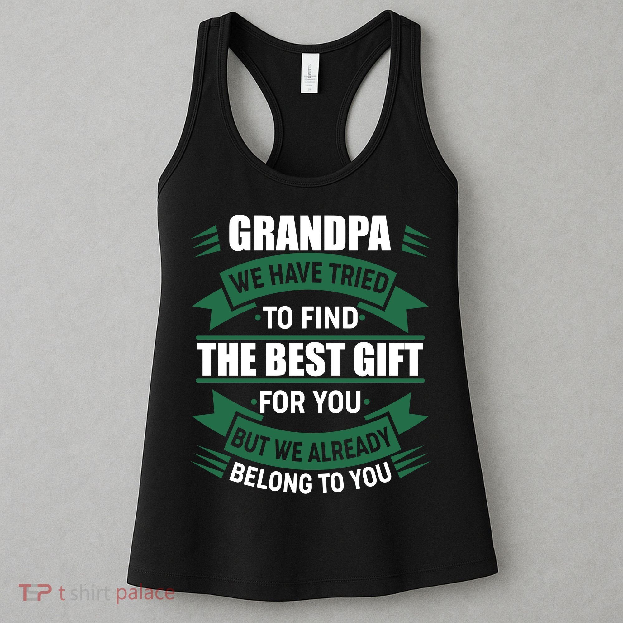 Grandpa The Best Gift For You Women's Tank Top