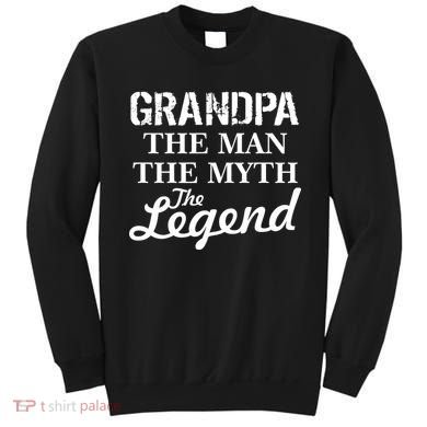 Grandpa The Man Myth Legend Sweatshirt
