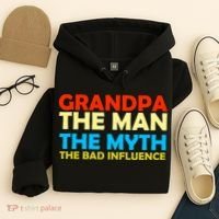 Grandpa The Man The Myth The Bad Influence Hoodie thumb 4