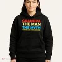 Grandpa The Man The Myth The Bad Influence Hoodie thumb 5