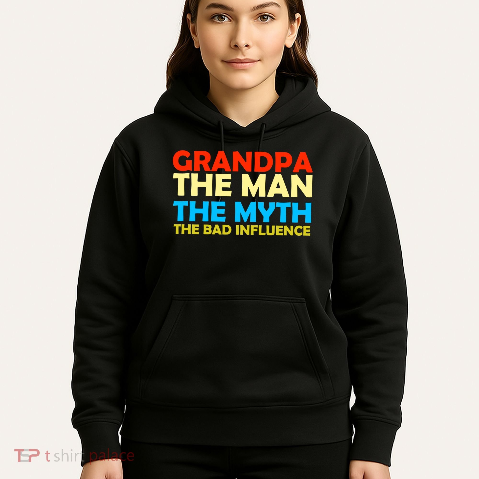 Grandpa The Man The Myth The Bad Influence Hoodie