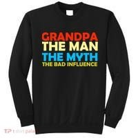 Grandpa The Man The Myth The Bad Influence Sweatshirt thumb 0