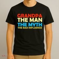 Grandpa The Man The Myth The Bad Influence T-Shirt thumb 3