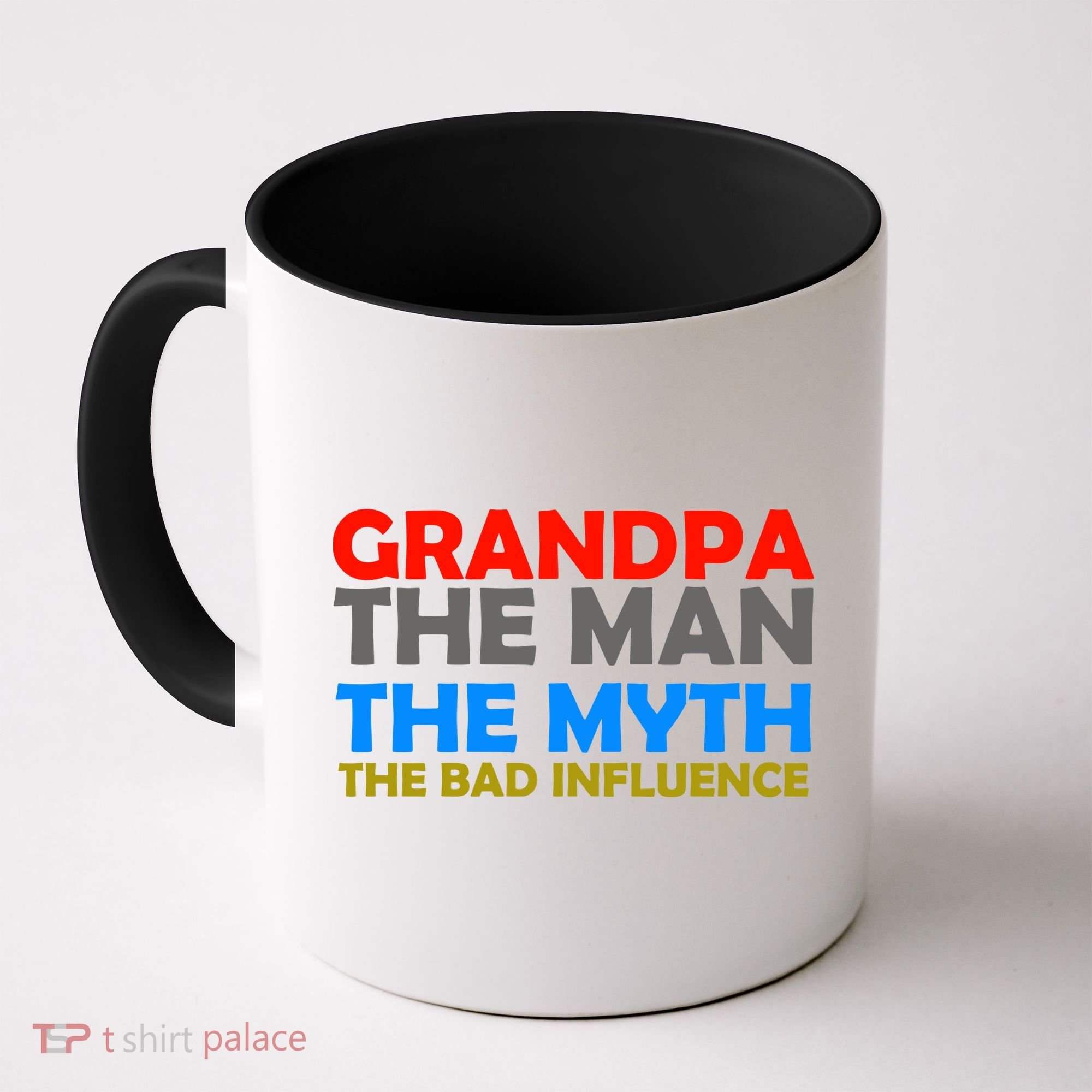 Grandpa The Man The Myth The Bad Influence Coffee Mug