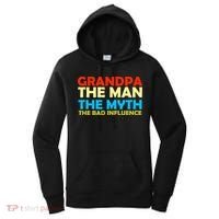 Grandpa The Man The Myth The Bad Influence Women's Hoodie thumb 0