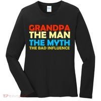 Grandpa The Man The Myth The Bad Influence Women's Long Sleeve Shirt thumb 0