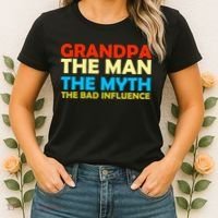 Grandpa The Man The Myth The Bad Influence Women's T-Shirt thumb 2