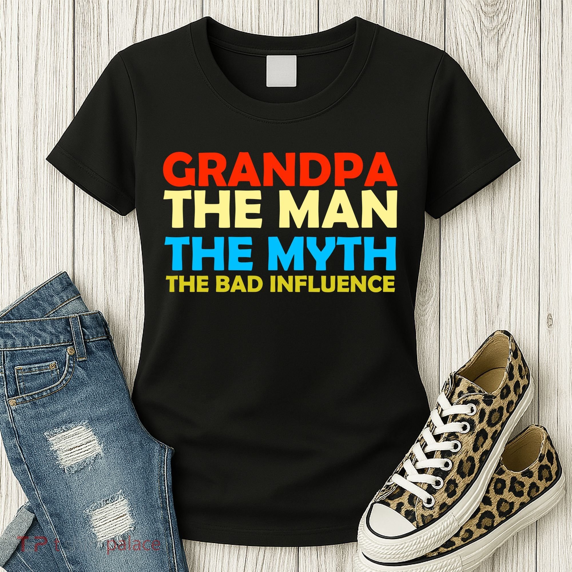 Grandpa The Man The Myth The Bad Influence Women's T-Shirt