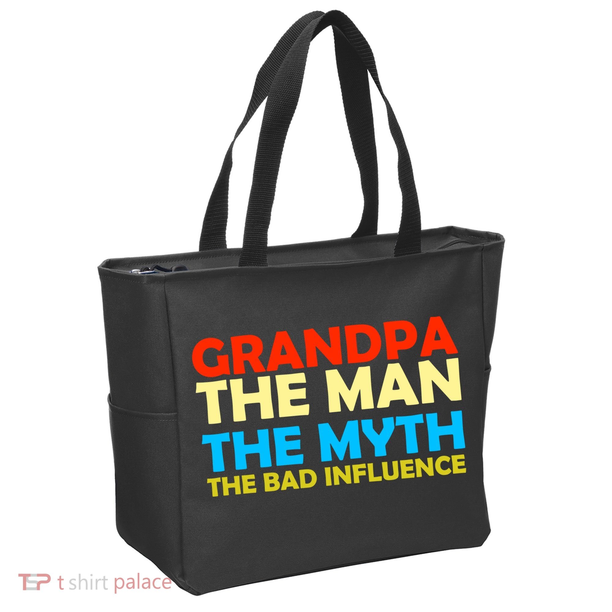 Grandpa The Man The Myth The Bad Influence Tote Bag