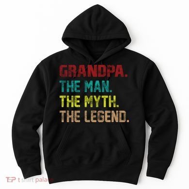 Grandpa The Man The Myth The Legend  Hoodie