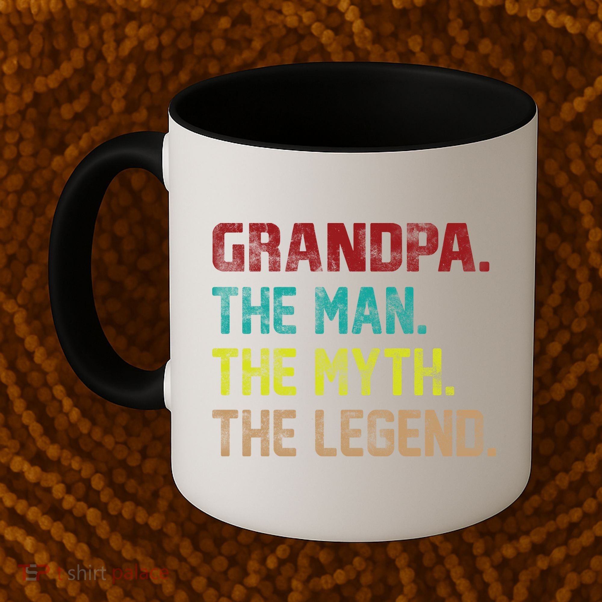 Grandpa The Man The Myth The Legend  Coffee Mug