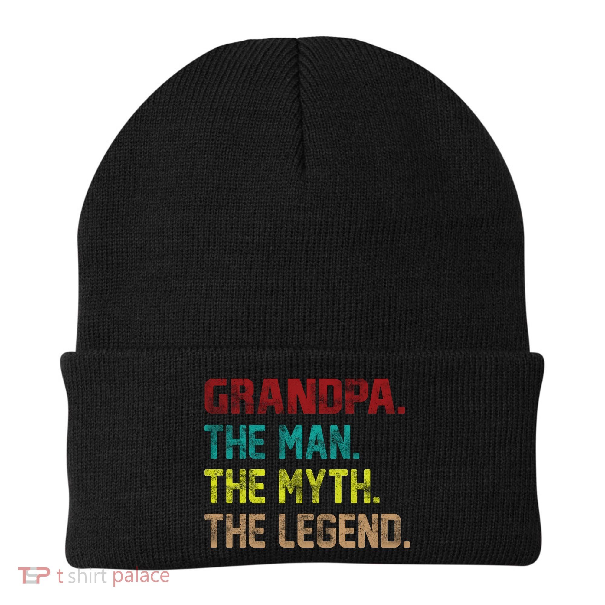 Grandpa The Man The Myth The Legend  Beanie