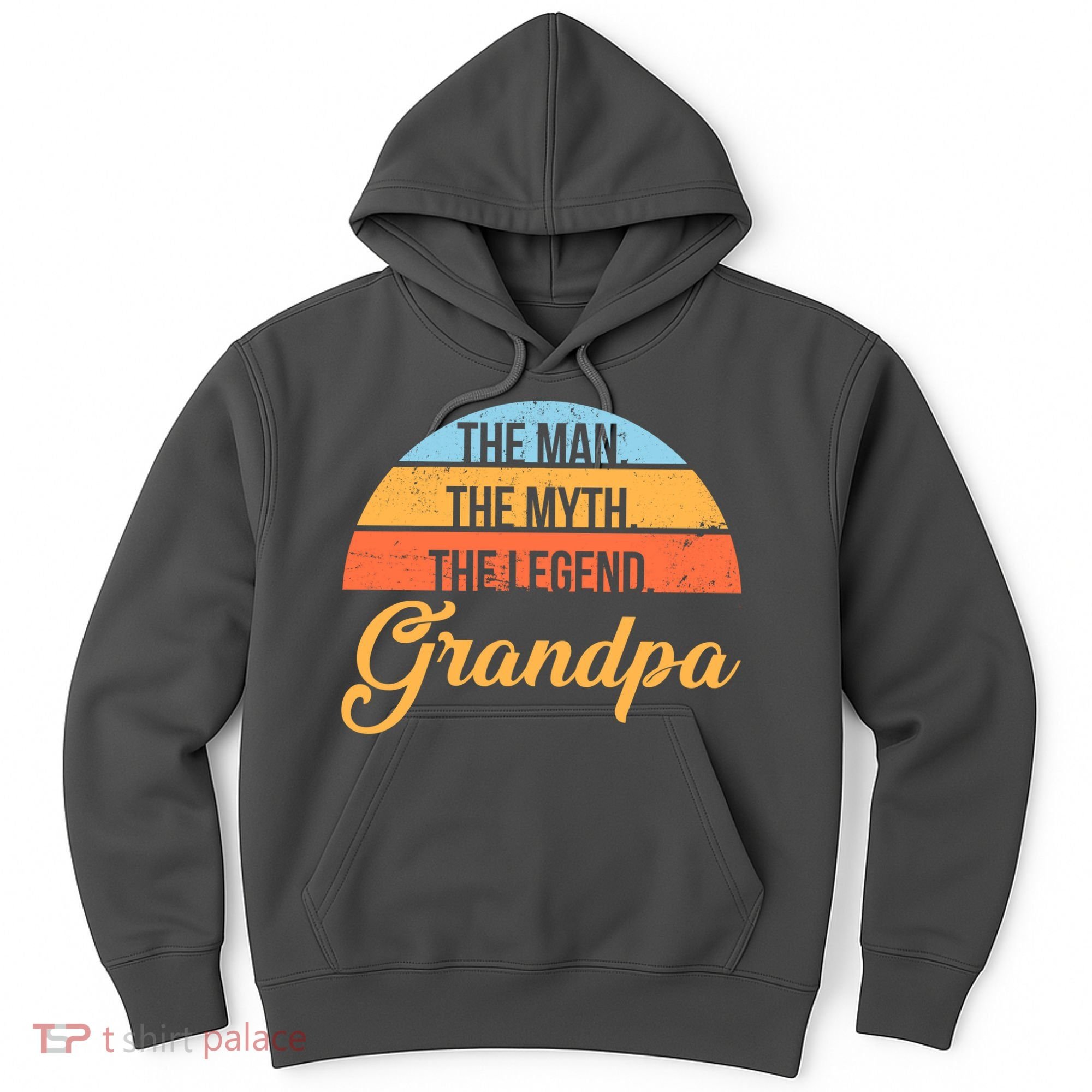 Grandpa The Man The Myth The Legend Saying Hoodie