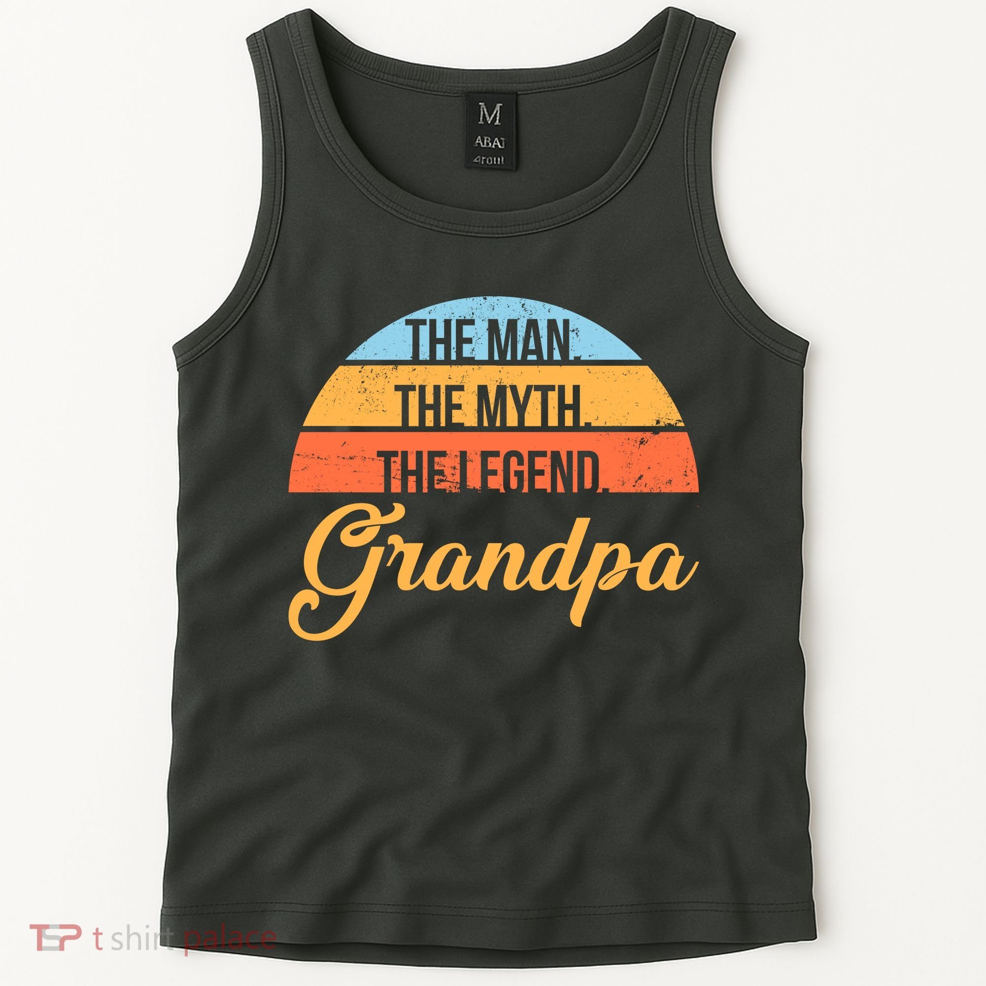 Grandpa The Man The Myth The Legend Saying Tank Top