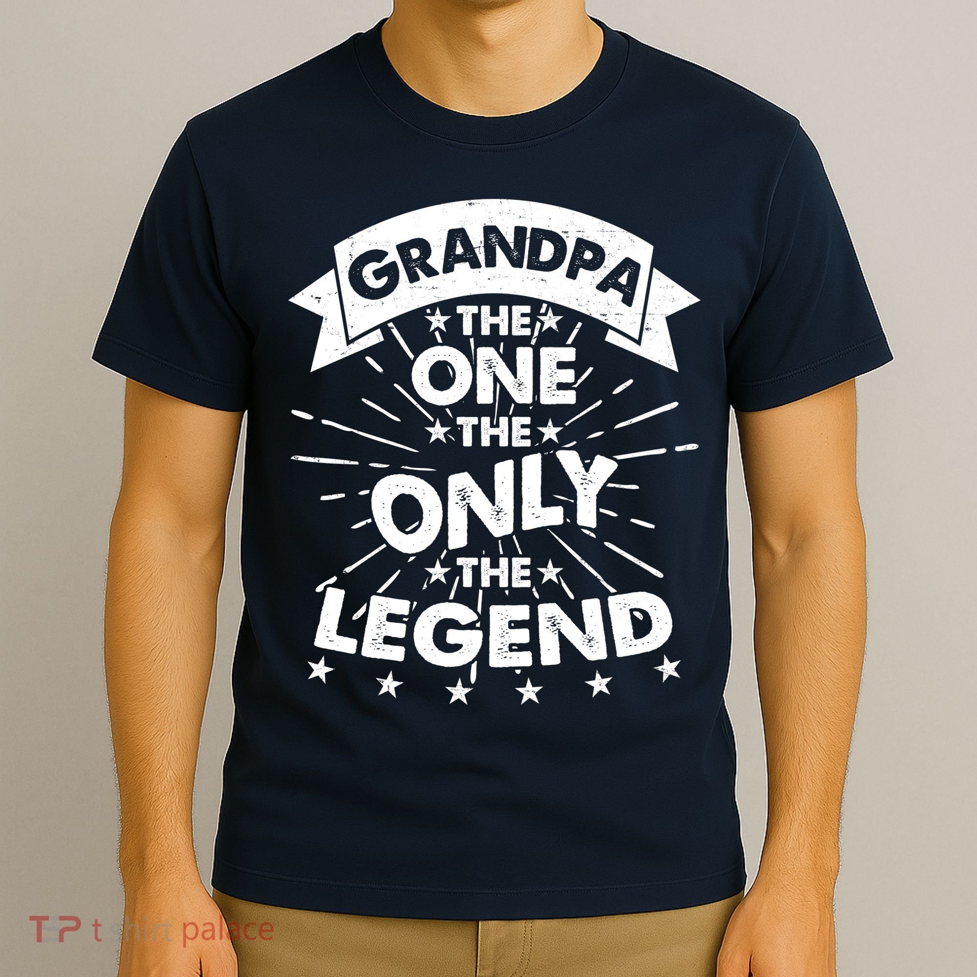 Grandpa The One The Only The Legend T-Shirt