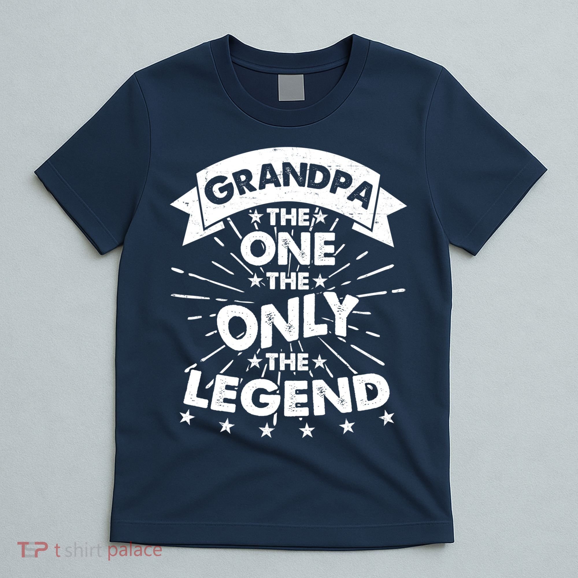 Grandpa The One The Only The Legend T-Shirt
