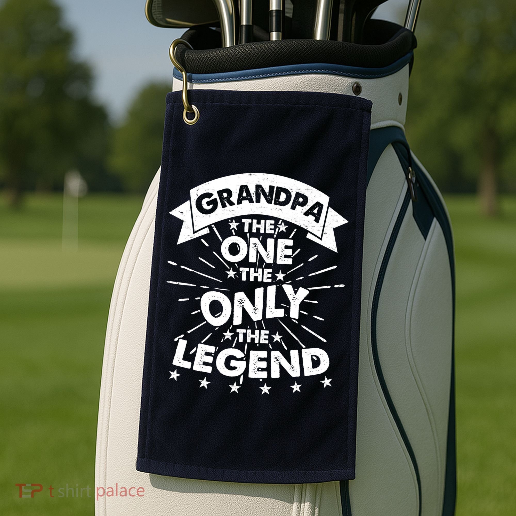 Grandpa The One The Only The Legend Golf Towel
