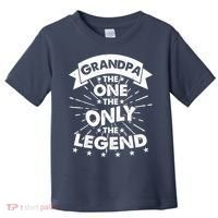 Grandpa The One The Only The Legend Toddler T-Shirt thumb 0