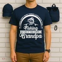 Grandpa There Aren't Many Things I Love More Than Fishing  T-Shirt thumb 6