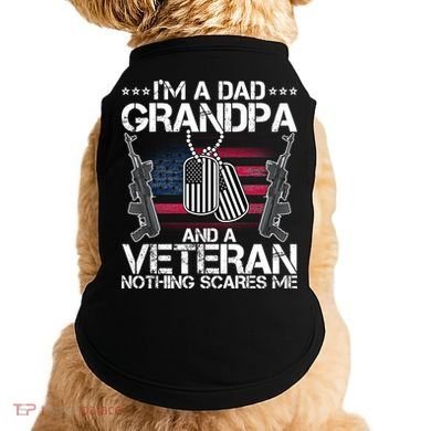 Grandpa Veteran Nothing Scares Me Doggie Tank