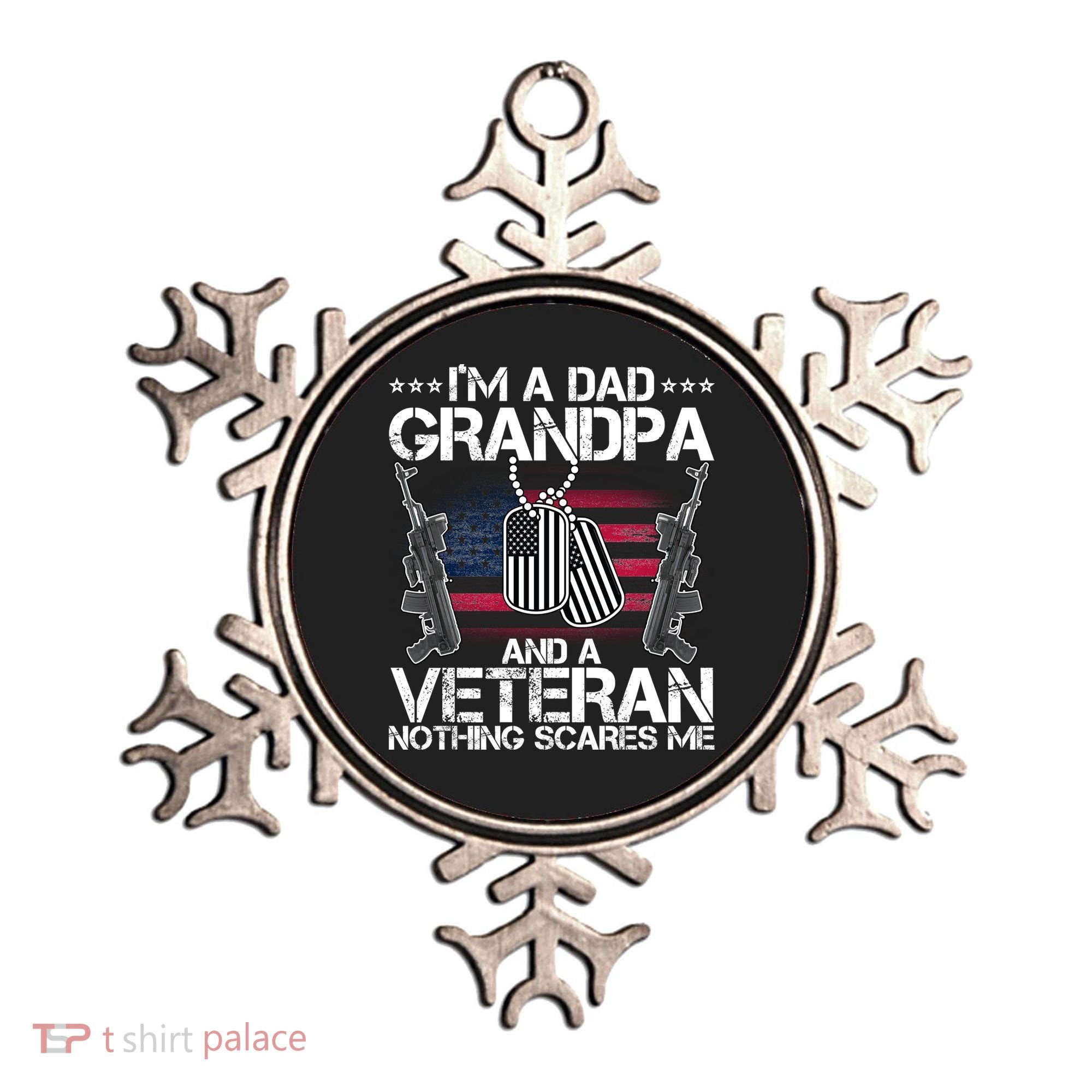 Grandpa Veteran Nothing Scares Me Ornament