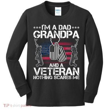 Grandpa Veteran Nothing Scares Me Kids Long Sleeve Shirt