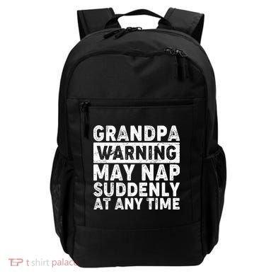 Grandpa Warning May Nap Suddenly At Any Time Backpack
