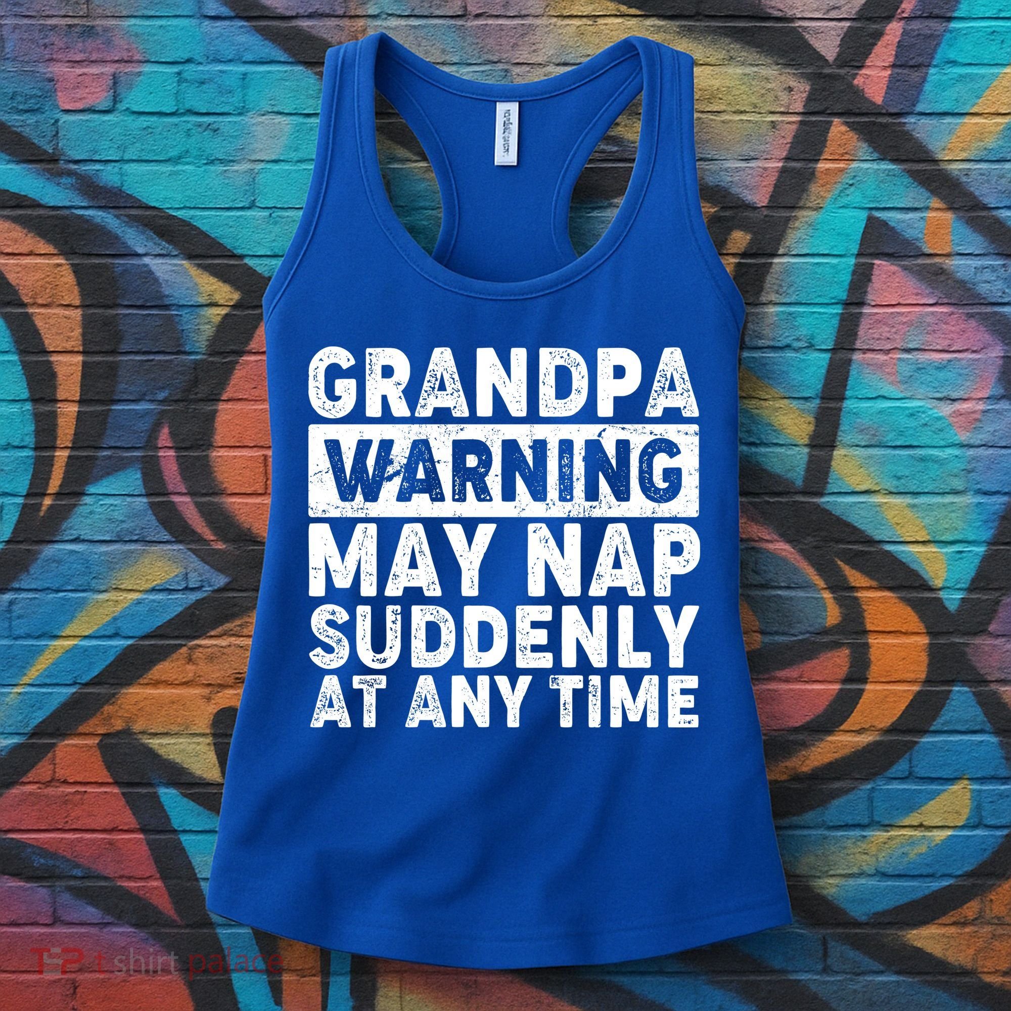 Grandpa Warning May Nap Suddenly At Any Time Women's Tank Top