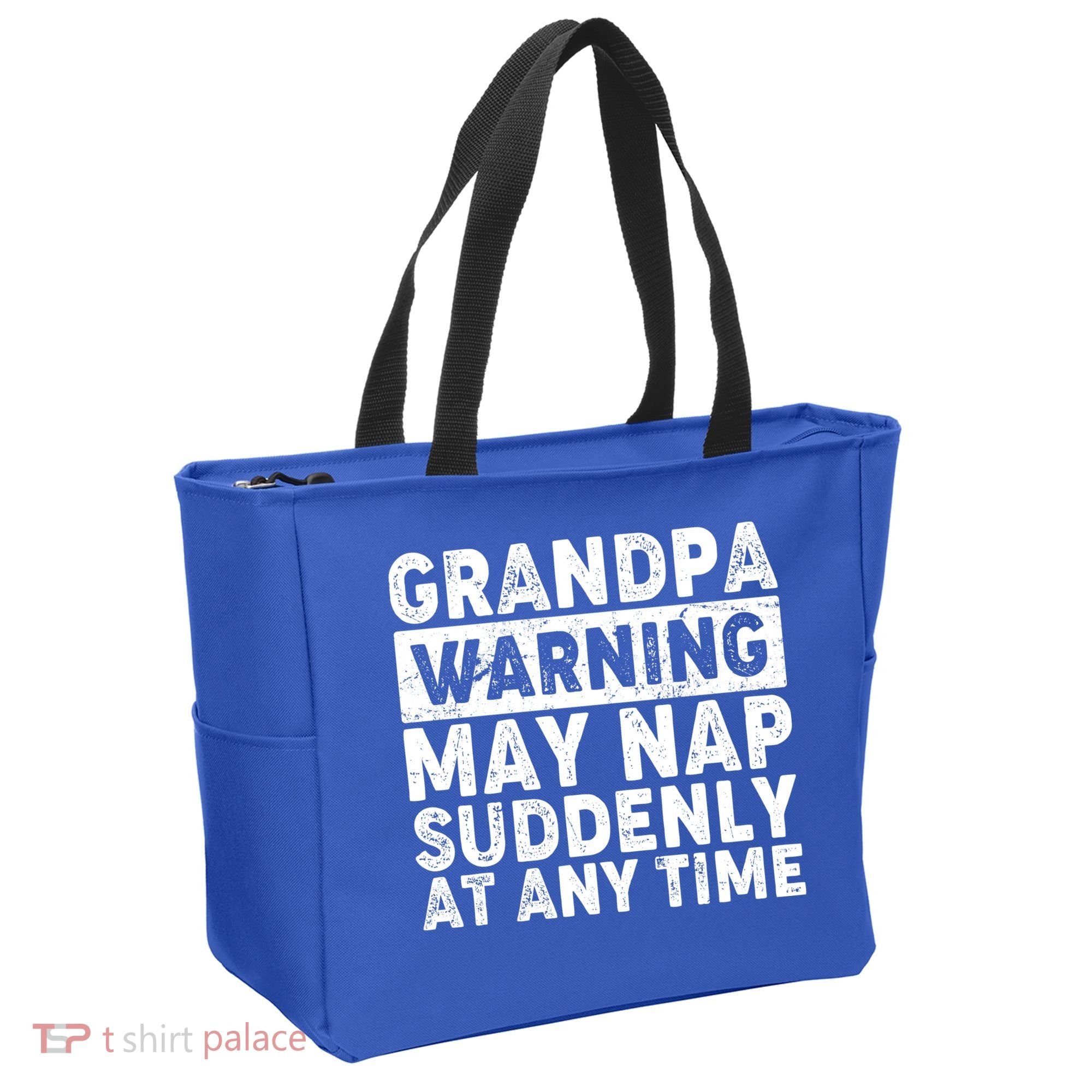 Grandpa Warning May Nap Suddenly At Any Time Tote Bag