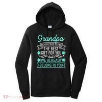 Grandpa We Have Tried To Find The Best Gift For You Women's Hoodie thumb 0