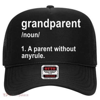 Grandparents A Parent Without Any Rules Hat