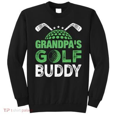 Grandpas Golf Buddy Fathers Day Sweatshirt