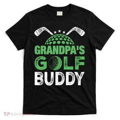 Grandpas Golf Buddy Fathers Day T-Shirt