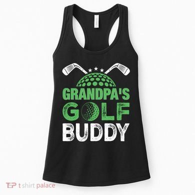 Grandpas Golf Buddy Fathers Day Women's Tank Top