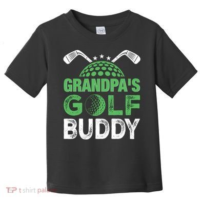 Grandpas Golf Buddy Fathers Day Toddler T-Shirt