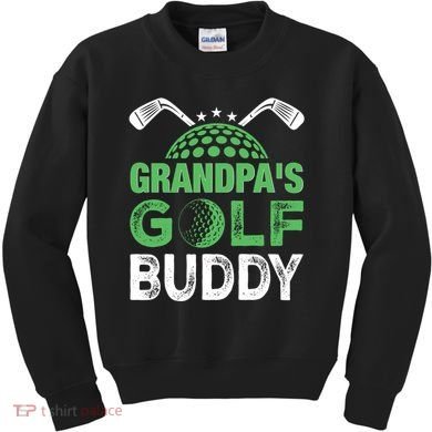 Grandpas Golf Buddy Fathers Day Kids Sweatshirt