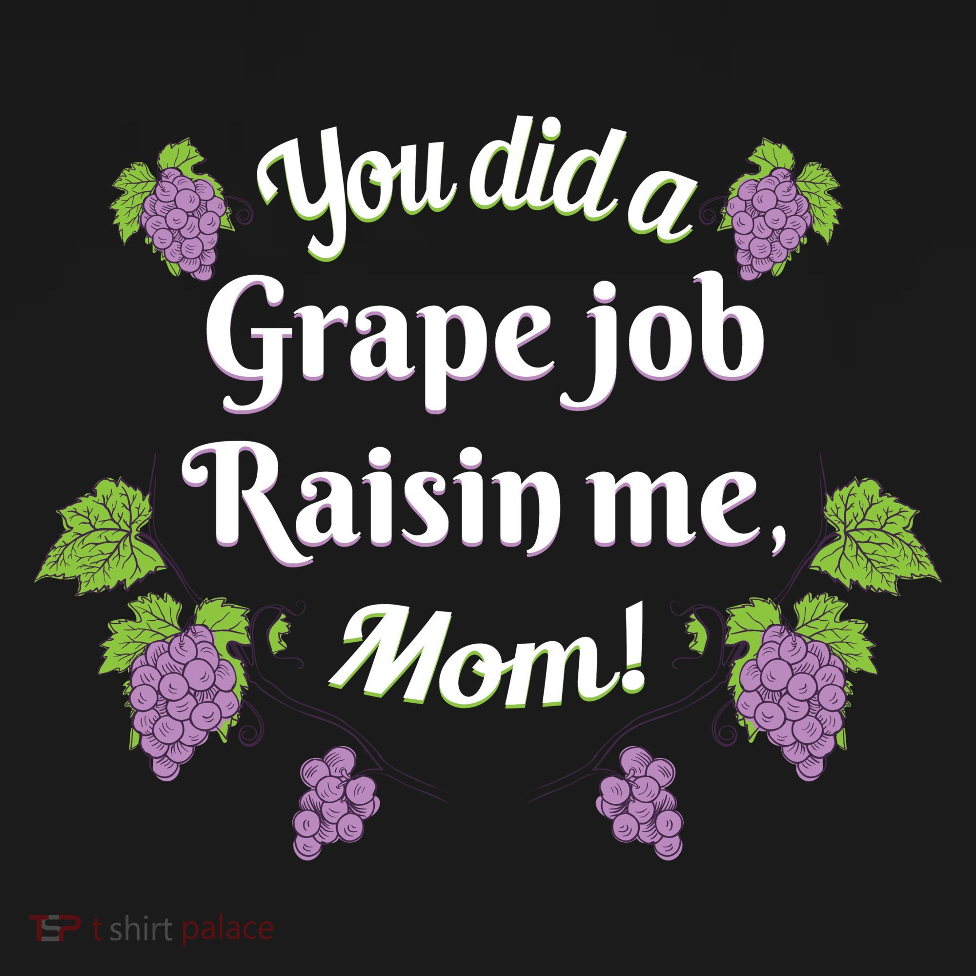Grape Job Raisin Me Funny Mom Toddler Hoodie