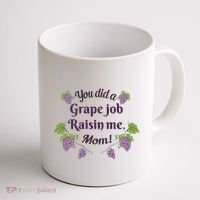 Grape Job Raisin Me Funny Mom Coffee Mug thumb 1