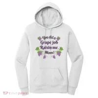 Grape Job Raisin Me Funny Mom Women's Hoodie thumb 0