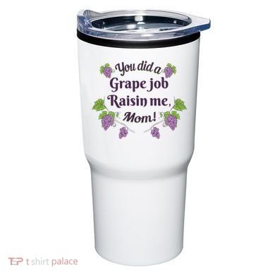 Grape Job Raisin Me Funny Mom Tumbler