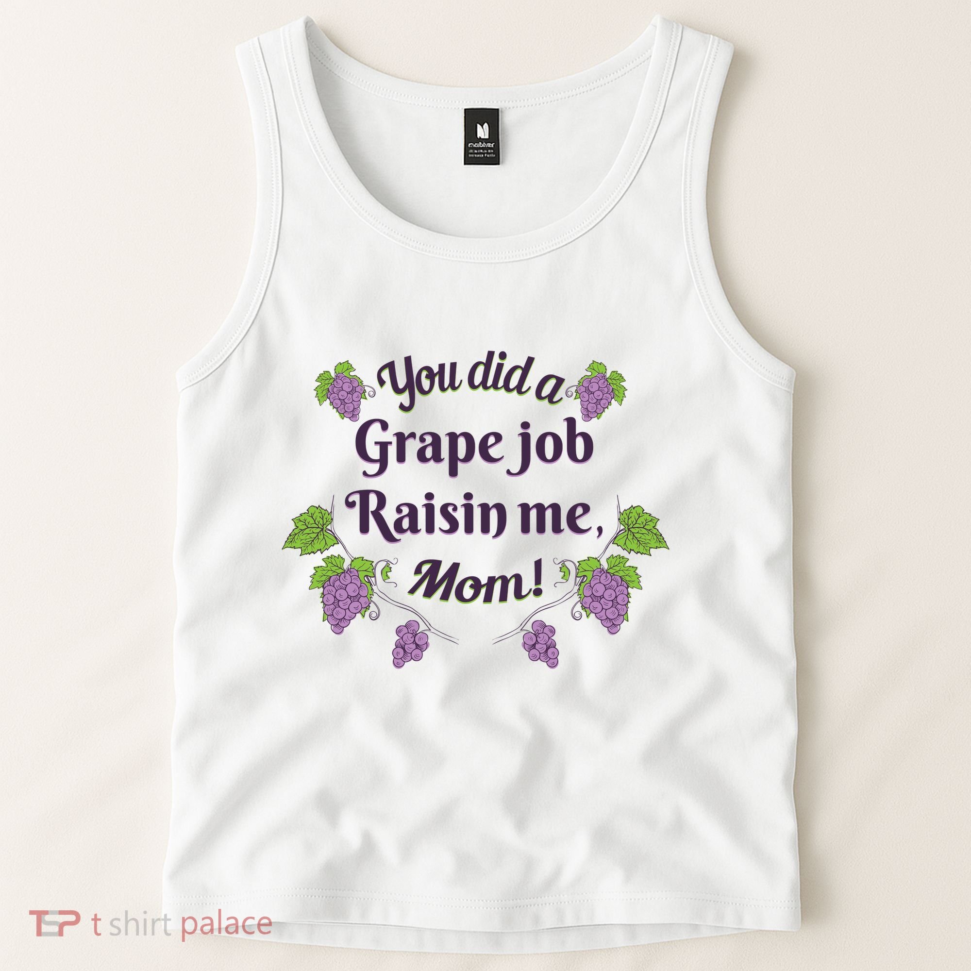 Grape Job Raisin Me Funny Mom Tank Top