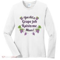 Grape Job Raisin Me Funny Mom Women's Long Sleeve Shirt thumb 0